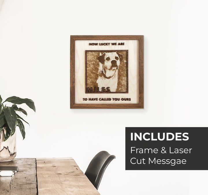 Pet Portrait Memorial - Laser Engraved Photo on Wood